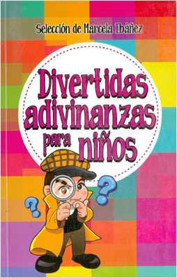 DIVERTIDAS ADIVINANZAS PARA NIÑOS (L.B.)