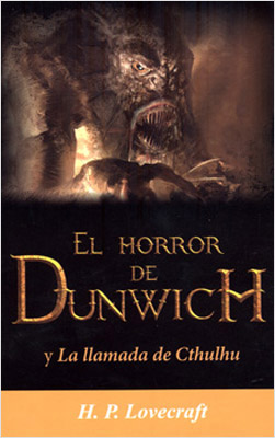 EL HORROR DE DUNWICH Y LA LLAMADA DE CTHULHU (L.B.)