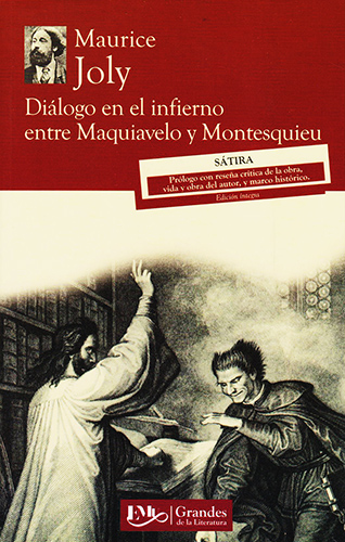 DIALOGO EN EL INFIERNO ENTRE MAQUIAVELO Y MONTESQUIEU (M.C. NVO.)