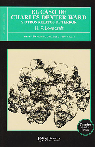 EL CASO DE CHARLES DEXTER WARD (EDICION INTEGRA)