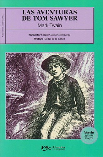 LAS AVENTURAS DE TOM SAWYER (EDICION INTEGRA)