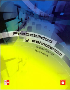 PROBABILIDAD Y ESTADISTICA (INCLUYE CD)
