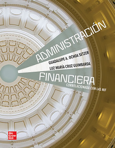 ADMINISTRACION FINANCIERA: CORRELACIONADA CON LAS NIF
