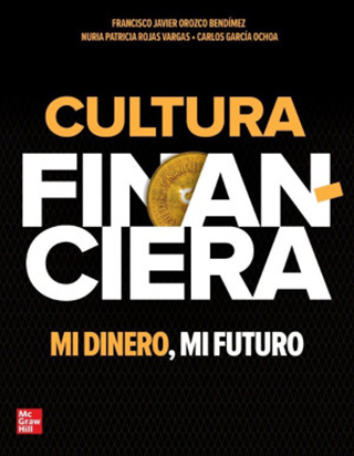 CULTURA FINANCIERA: MI DINERO, MI FUTURO