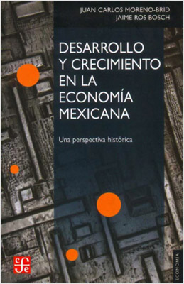 DESARROLLO Y CERCIMIENTO EN LA ECONOMIA MEXICANA