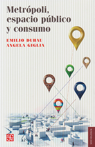 METROPOLI, ESPACIO PUBLICO Y CONSUMO