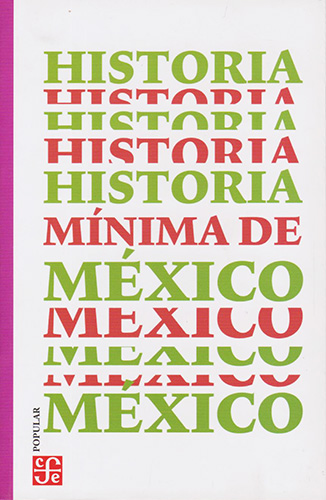 HISTORIA MINIMA DE MEXICO