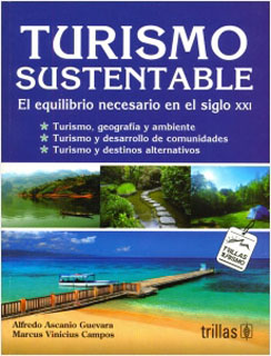 TURISMO SUSTENTABLE: EL EQUILIBRIO NECESARIO EN EL SIGLO XXI