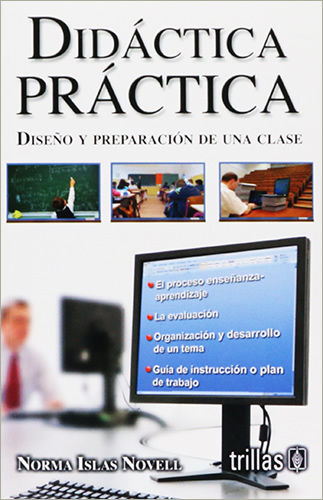 DIDACTICA PRACTICA: DISEÑO Y PREPARACION DE UNA CLASE