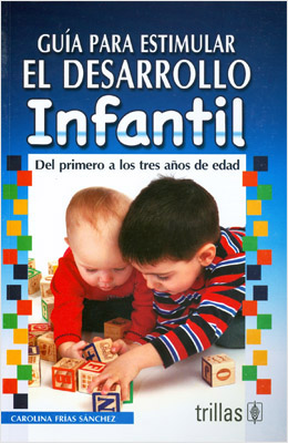 GUIA ESTIMULAR DESARROLLO INFANTIL 1-3 AÑOS ESTIMULACION TEMPRANA