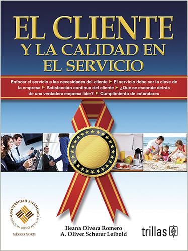 EL CLIENTE Y LA CALIDAD EN EL SERVICIO