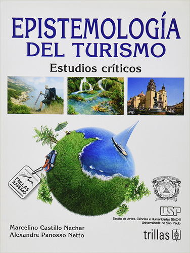 EPISTEMOLOGIA DEL TURISMO, ESTUDIOS CRITICOS