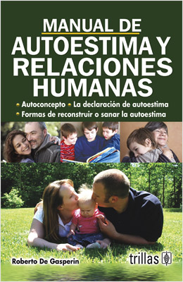 MANUAL DE AUTOESTIMA Y RELACIONES HUMANAS