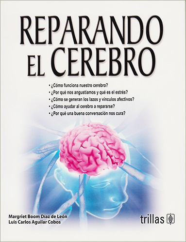 REPARANDO EL CEREBRO