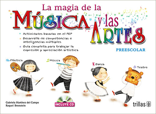 LA MAGIA DE LA MUSICA Y LAS ARTES PREESCOLAR (INCLUYE CD)