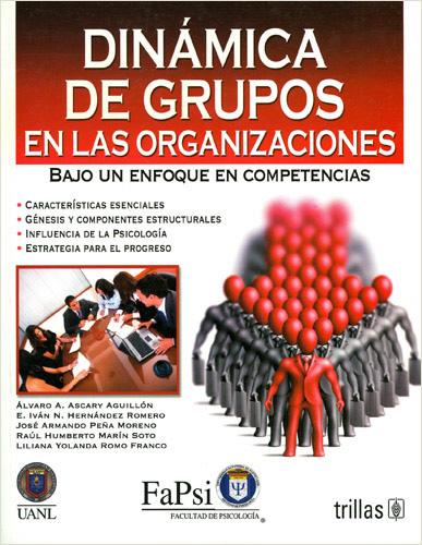 DINAMICA DE GRUPOS EN LAS ORGANIZACIONES BAJO UN ENFOQUE EN COMPETENCIAS