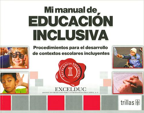 MI MANUAL DE EDUCACION INCLUSIVA