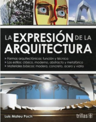 LA EXPRESION DE LA ARQUITECTURA