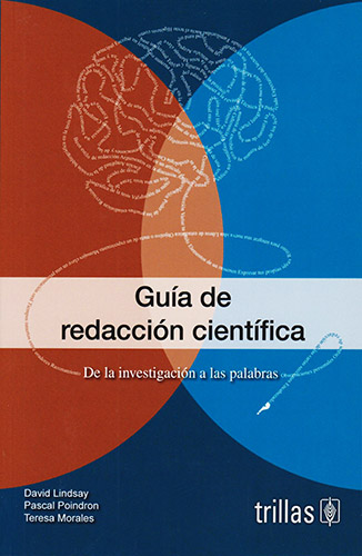 GUIA DE REDACCION CIENTIFICA: DE LA INVESTIGACION A LAS PALABRAS