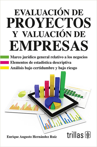 EVALUACION DE PROYECTOS Y VALUACION DE EMPRESAS