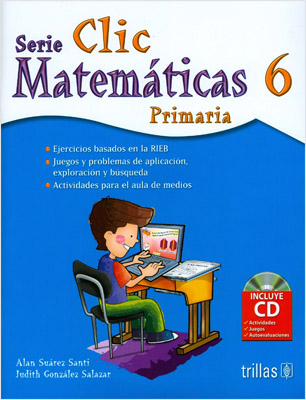 CLIC 6 MATEMATICAS PRIMARIA (INCLUYE CD)