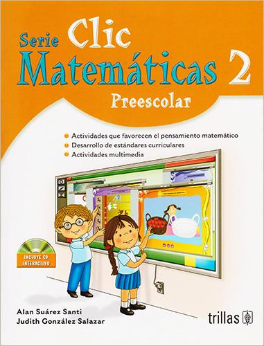 CLIC 2 MATEMATICAS PREESCOLAR (INCLUYE CD)