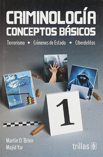 CRIMINOLOGIA: CONCEPTOS BASICOS