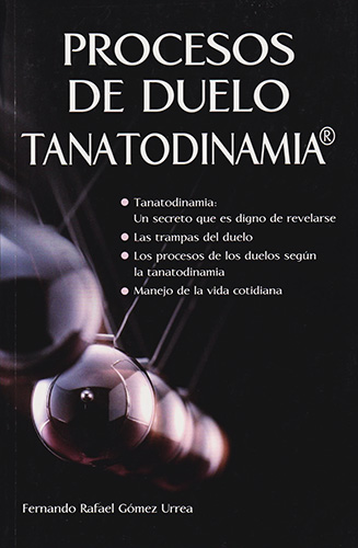 PROCESOS DE DUELO TANATODINAMIA (TANATOLOGIA)