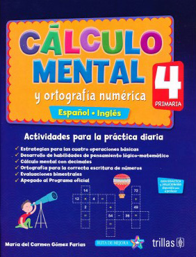 CALCULO MENTAL Y ORTOGRAFIA NUMERICA 4 (ESPAÑOL-INGLES)