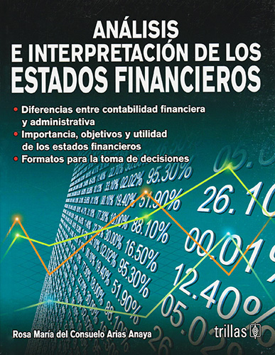 ANALISIS E INTERPRETACION DE LOS ESTADOS FINANCIEROS