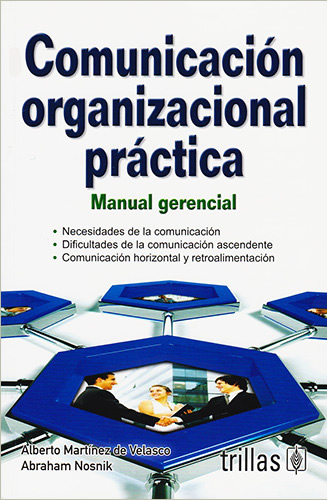 COMUNICACION ORGANIZACIONAL PRACTICA: MANUAL GERENCIAL