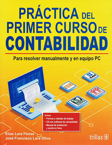 PRACTICA DEL PRIMER CURSO DE CONTABILIDAD (INCLUYE CD)