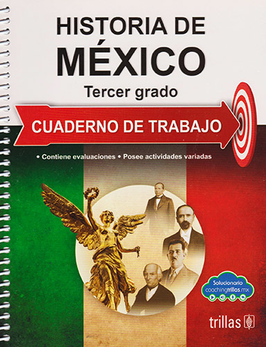HISTORIA DE MEXICO 3 CUADERNO DE TRABAJO
