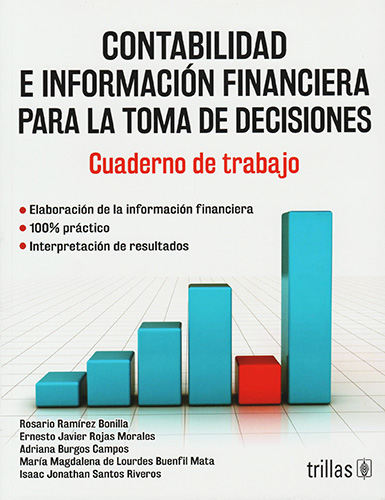 CONTABILIDAD E INFORMACION FINANCIERA PARA LA TOMA DE DECISIONES: CUADERNO DE TRABAJO