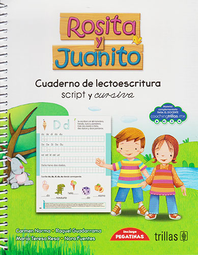 ROSITA Y JUANITO, CUADERNO DE LECTOESCRITURA Y LIBRO DE LECTURAS