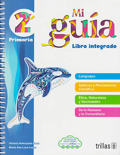 MI GUIA 2 LIBRO INTEGRADO PRIMARIA