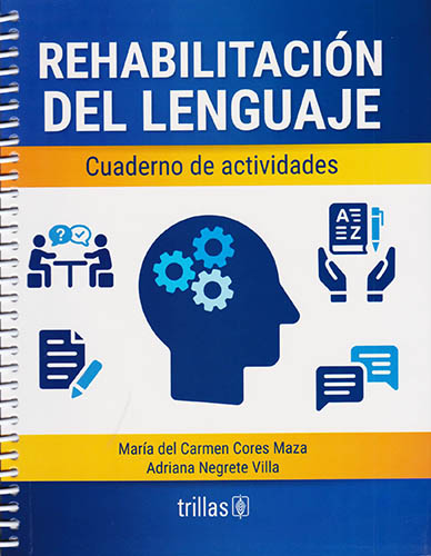 REHABILITACION DEL LENGUAJE: CUADERNO DE ACTIVIDADES