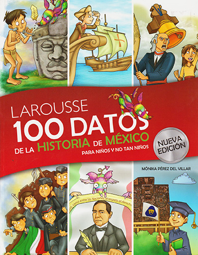 Librería Morelos | 100 DATOS DE LA HISTORIA DE MEXICO PARA NIÑOS Y NO TAN  NIÑOS