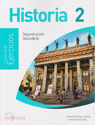 HISTORIA 2 CUADERNO DE EJERCICIOS (NEM) SECUNDARIA