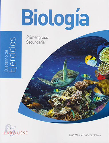 BIOLOGIA 1 SECUNDARIA CUADERNO DE EJERCICIOS (NEM)