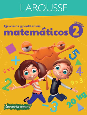 EJERCICIOS Y PROBLEMAS MATEMATICOS 2 PRIMARIA (COMPLEMENTOS ESCOLARES)