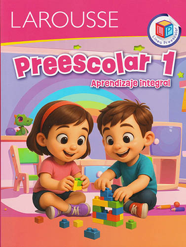 PREESCOLAR 1: APRENDIZAJE INTEGRAL