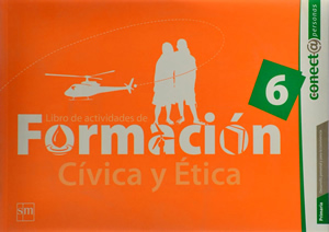 LIBRO DE ACTIVIDADES DE FORMACION CIVICA Y ETICA 6 (CONECTA PERSONAS)