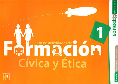 LIBRO DE ACTIVIDADES DE FORMACION CIVICA Y ETICA 1 (CONECTA PERSONAS)