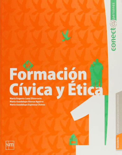 FORMACION CIVICA Y ETICA 1 SECUNDARIA (CONECTA PERSONAS)