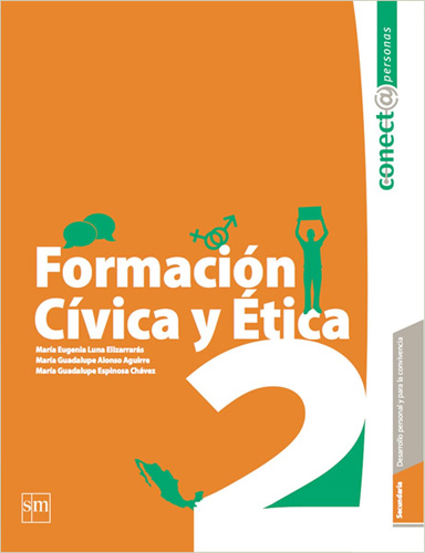 FORMACION CIVICA Y ETICA 2 SECUNDARIA (CONECTA PERSONAS)
