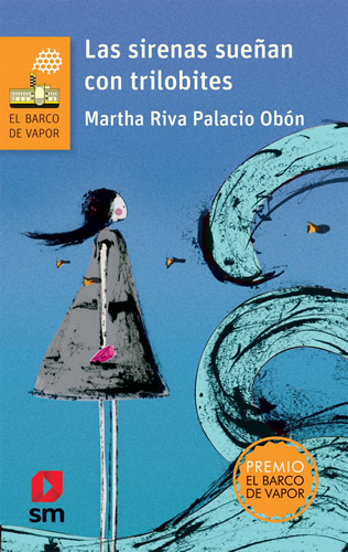 LAS SIRENAS SUEÑAN CON TRILOBITES (SERIE NARANJA)