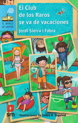 EL CLUB DE LOS RAROS SE VA DE VACACIONES (SERIE AZUL)