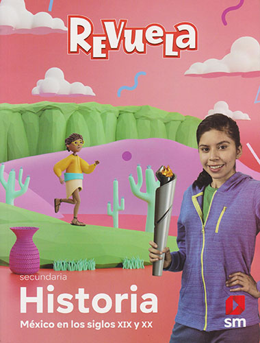 HISTORIA: MEXICO EN LOS SIGLOS XIX Y XX (REVUELA NEM)