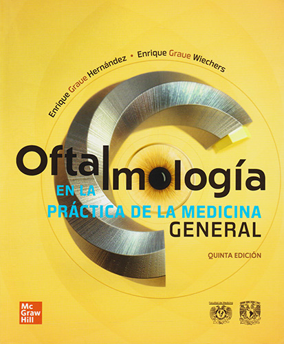 OFTALMOLOGIA EN LA PRACTICA DE LA MEDICINA GENERAL (INCLUYE EBOOK)